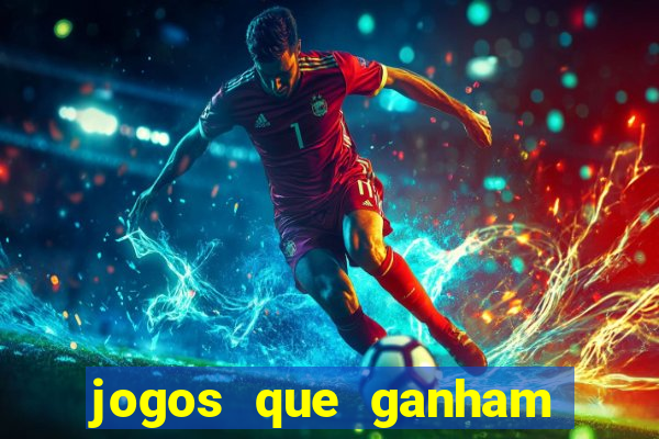 jogos que ganham dinheiro de verdade